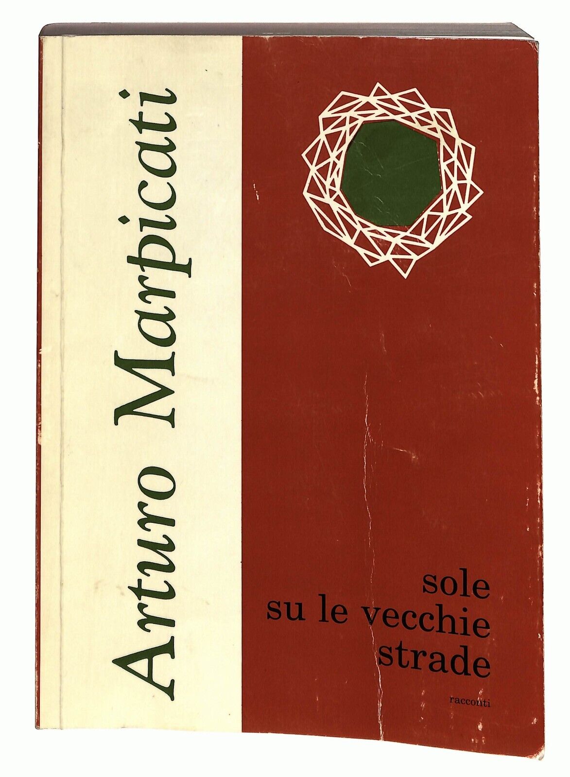 EBOND Sole Su Le Vecchie Strade Arturo Marpicati 2000 Libro LI025871