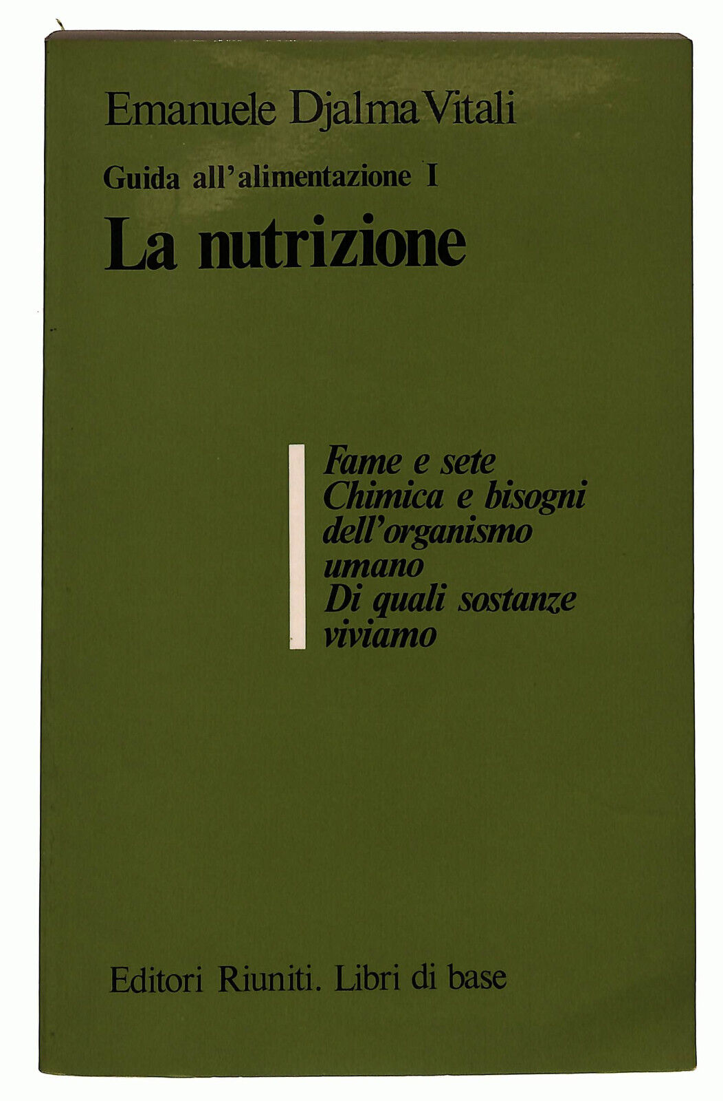 EBOND La Nutrizione Di Emanuele Djalma Vitali Libri Di Base Vol 7 Libro LI027056