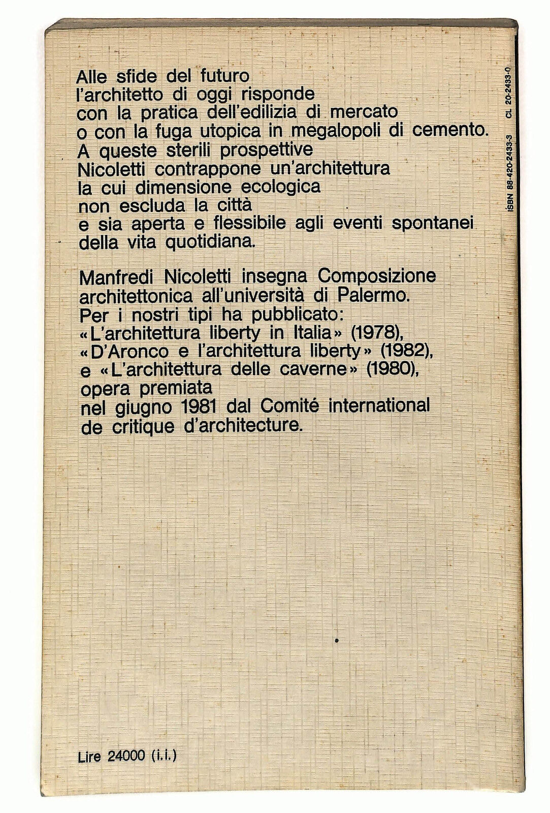 EBOND Dentro L'architettura Moderna Di Manfredi Nicoletti 1984 Libro LI028709