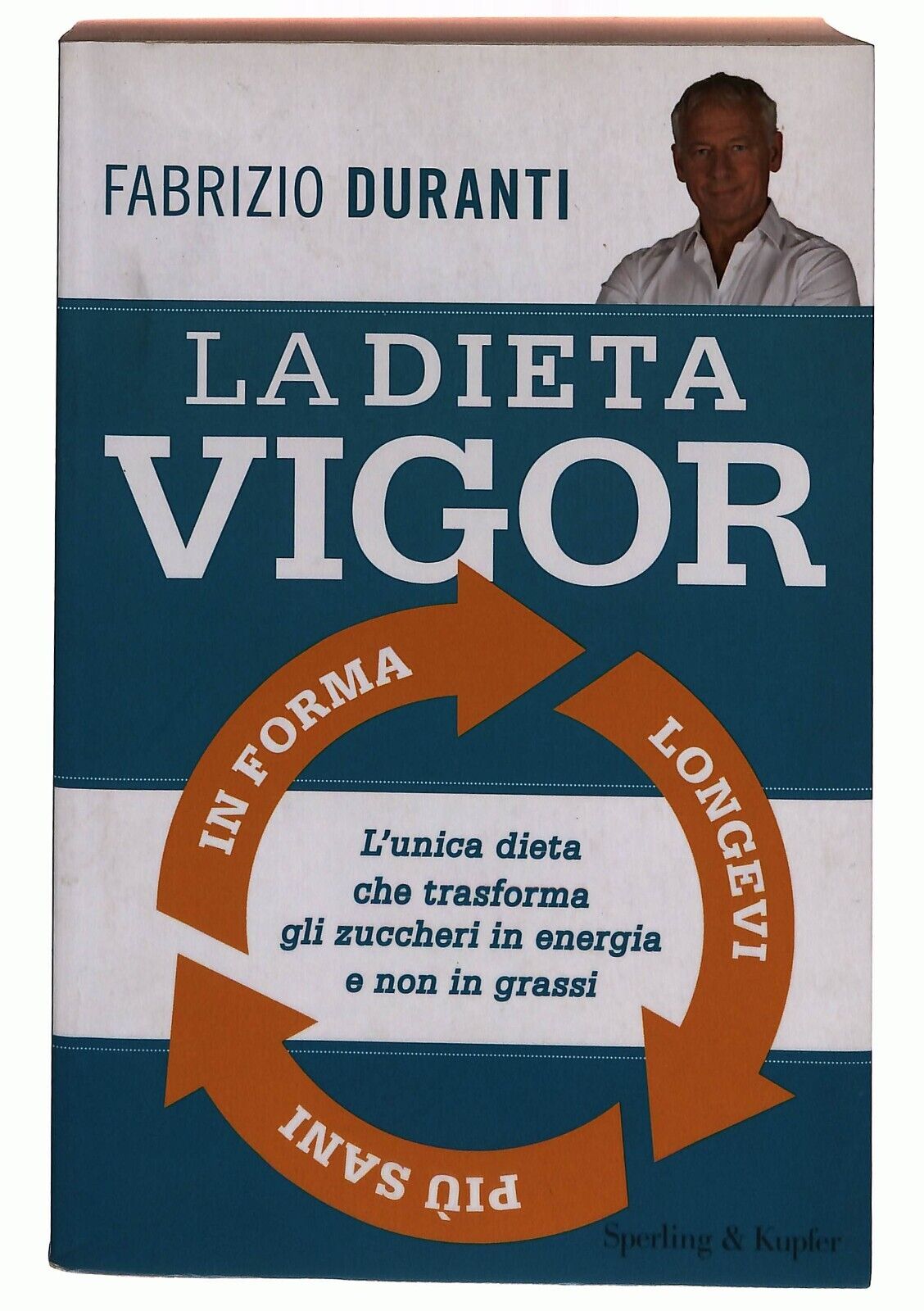 EBOND La Dieta Vigor Fabrizio Duranti Sperling & Krupfer 2017 Libro LI028807