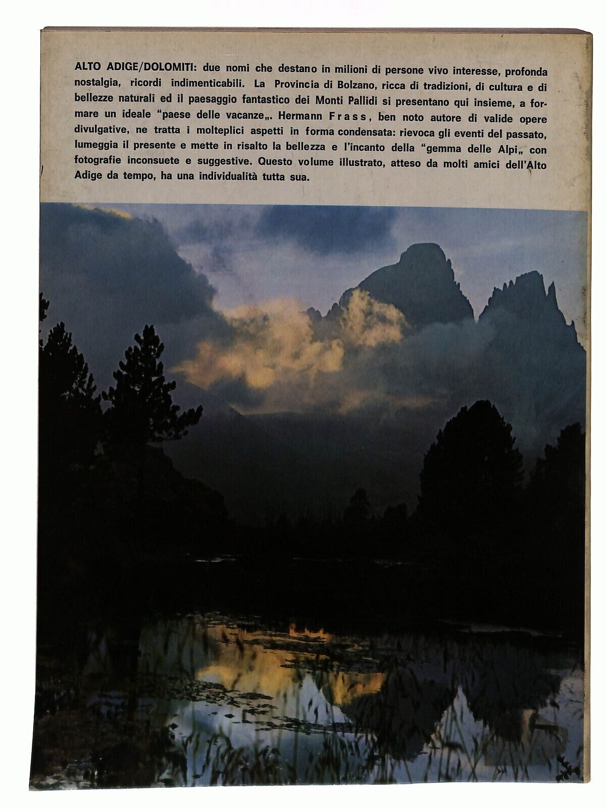 EBOND Visioni e Incanti Alto Adige Dolomiti H. Frass Athesia 1977 Libro LI028905