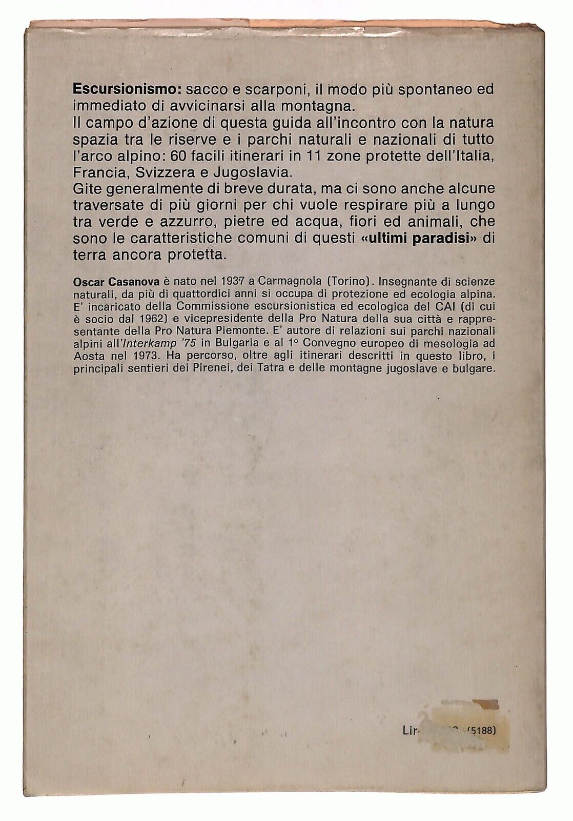 EBOND Escursioni Nei Parchi Alpini Oscar Casanovaa 1977 Libro LI028965