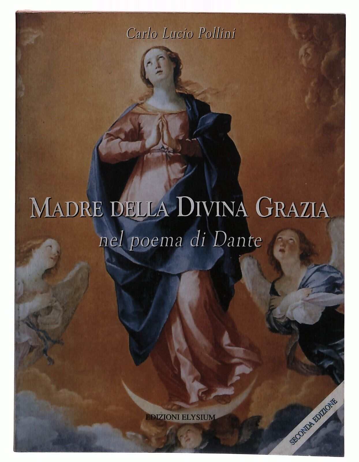EBOND Madre Della Divina Grazia C.l.pollini Elysium 2005 Di Libro LI029010