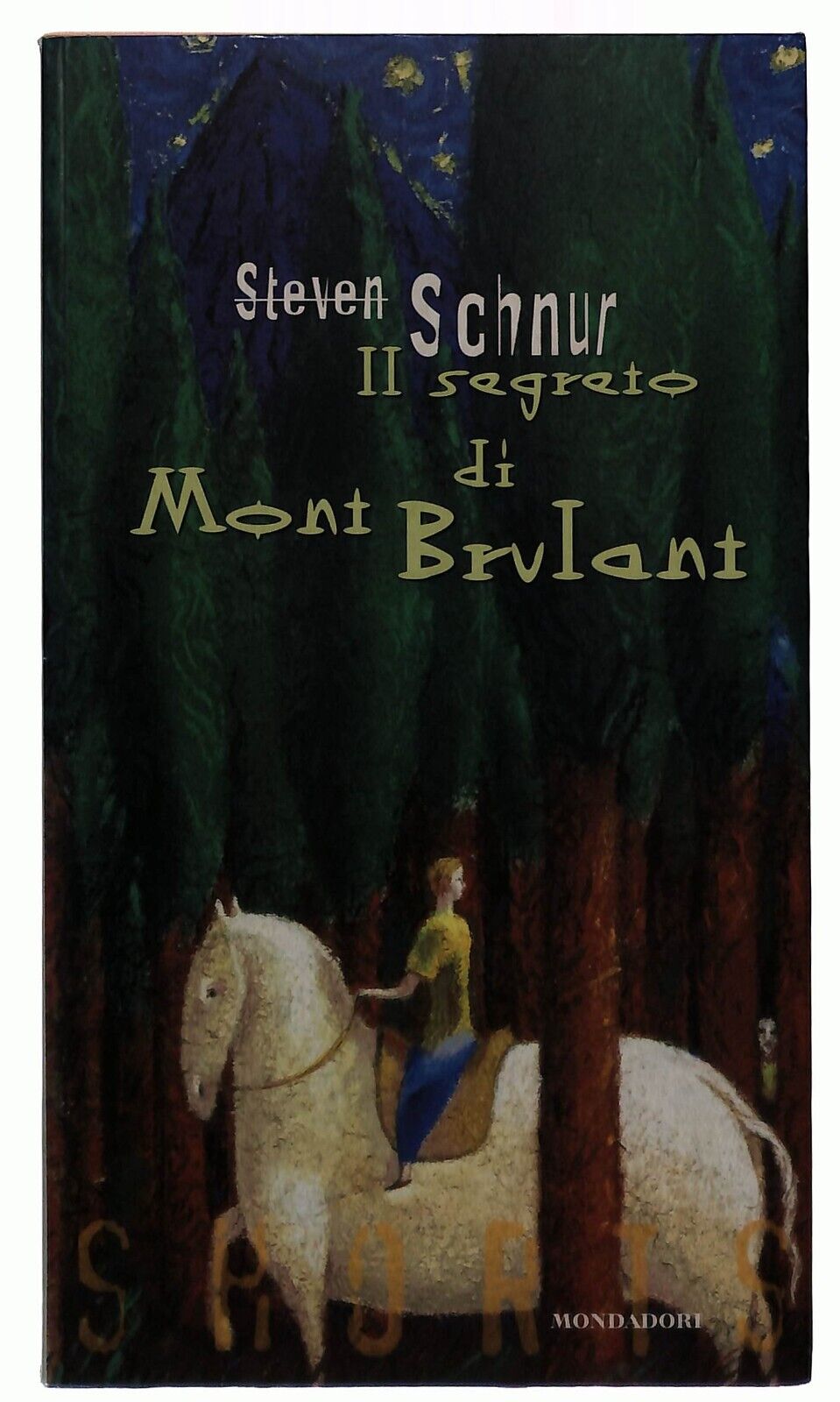 EBOND Il Segreto Di Mont Brulant Steven Schnur Mondadori 1997 Libro LI029015