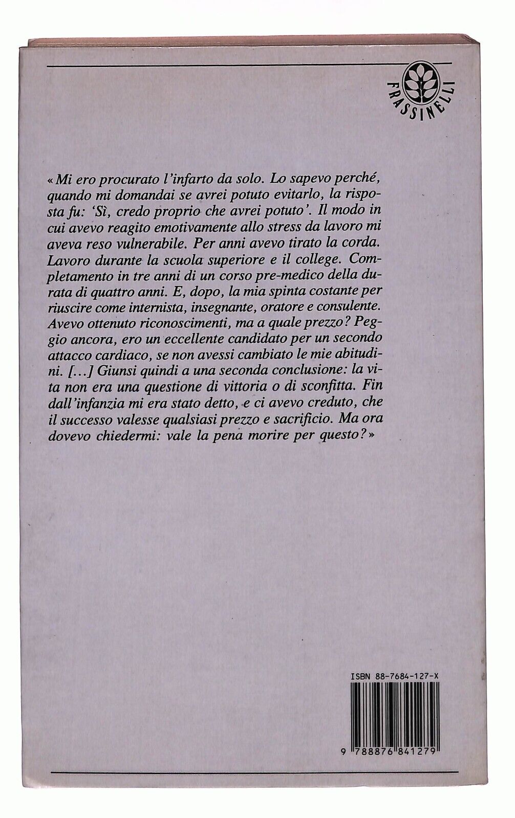 EBOND Ma Vale La Pena Morire Di Stress? Eliot Breo Frassinelli Libro LI029112