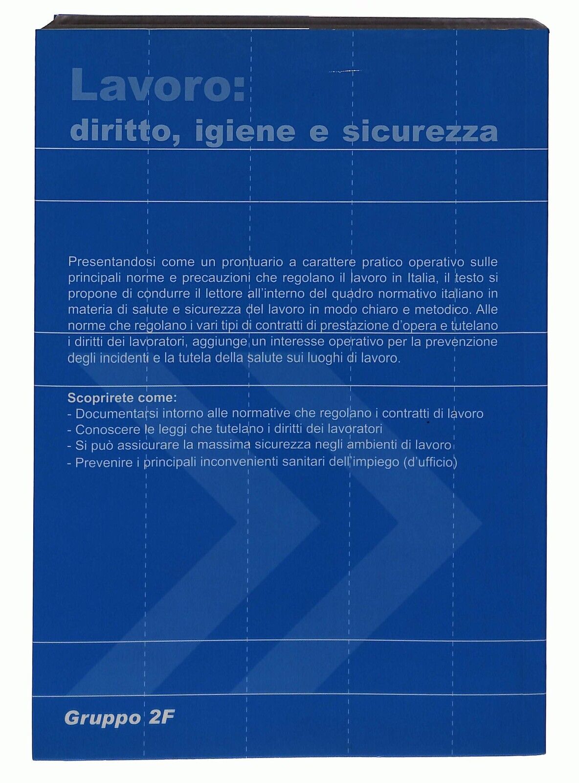 EBOND Lavoro Diritto Igiene e Sicurezza Gruppo 2f 2006 Libro LI029304