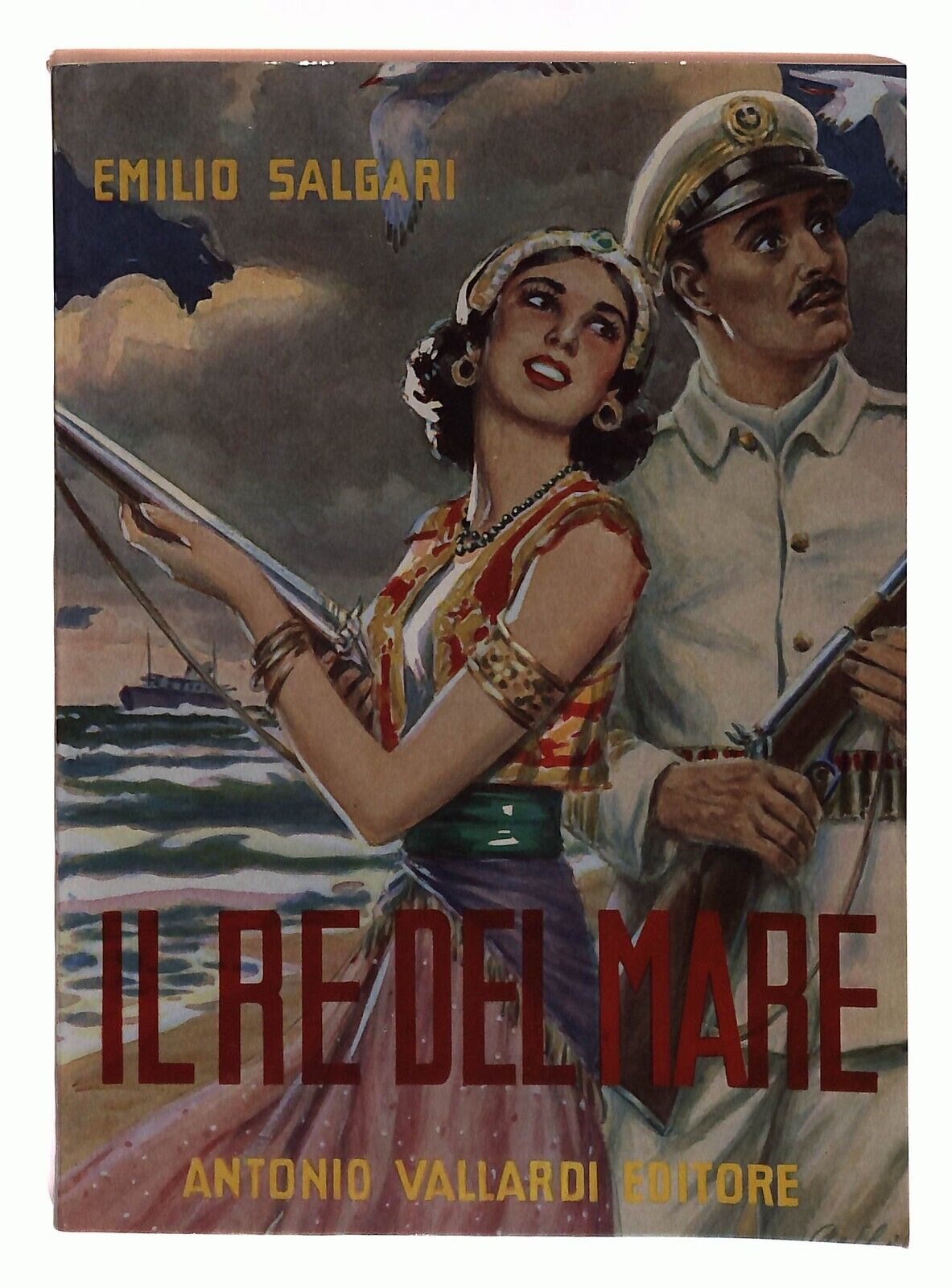 EBOND Il Re Del Mare Emilio Salgari Ed. Vallardi 1961 Libro LI029411