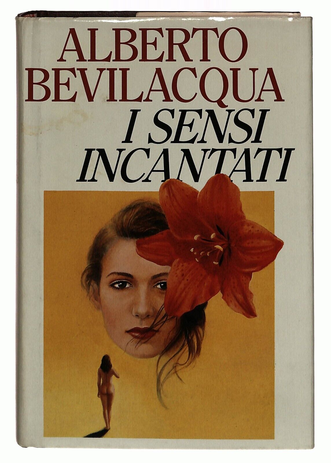 EBOND i Sensi Incantati Alberto Bevilacquae 1992 Libro LI029805