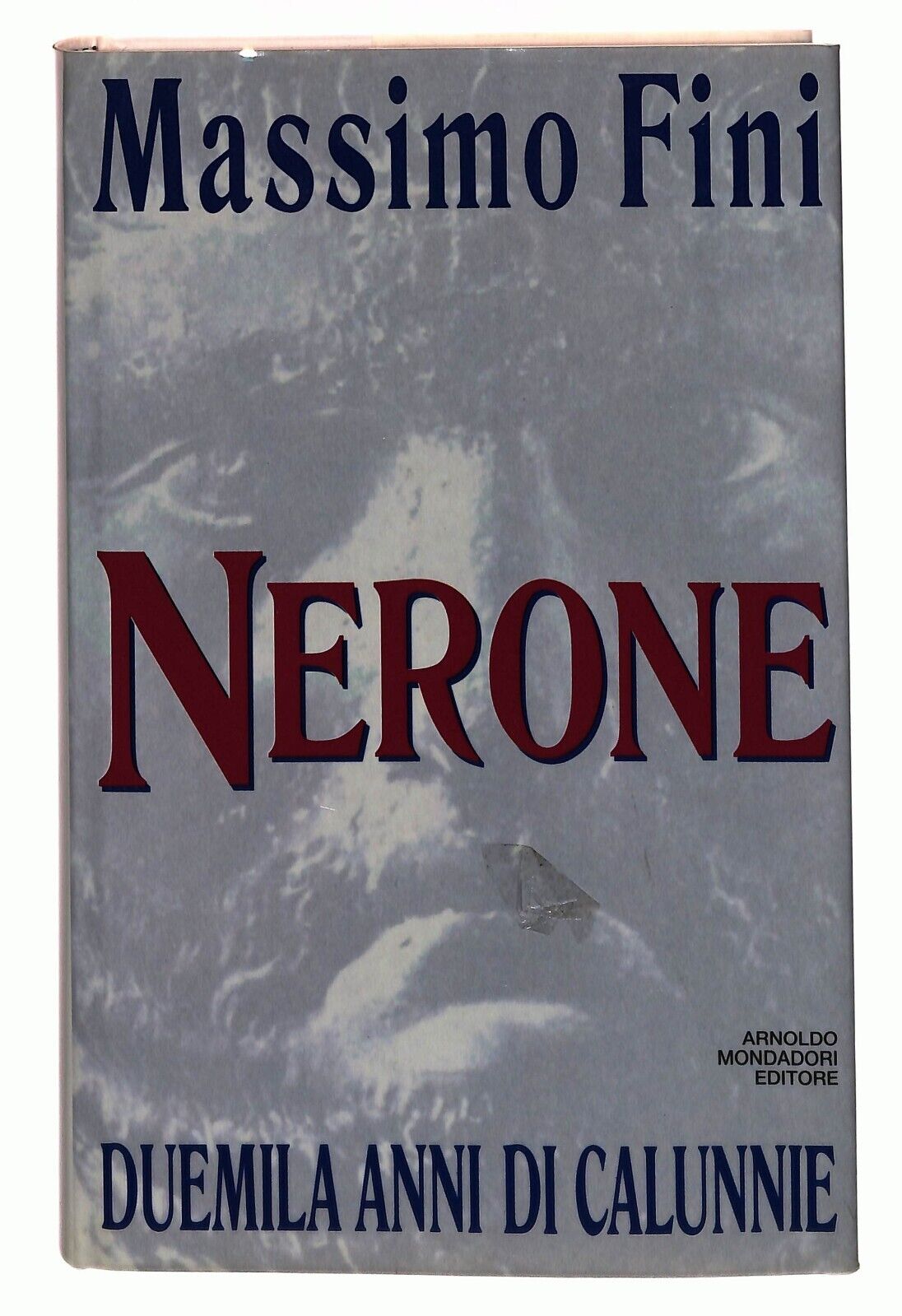 EBOND Nerone Duemila Anni Di Calunnie M.fini Mondadori Libro LI030256