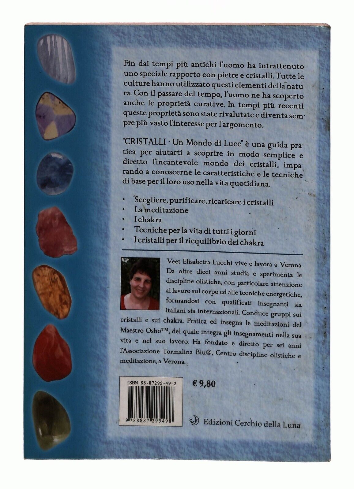 EBOND Cristalli. Un Mondo Di Luce Manuale Pratico Per L'uso 2005 Libro LI030517