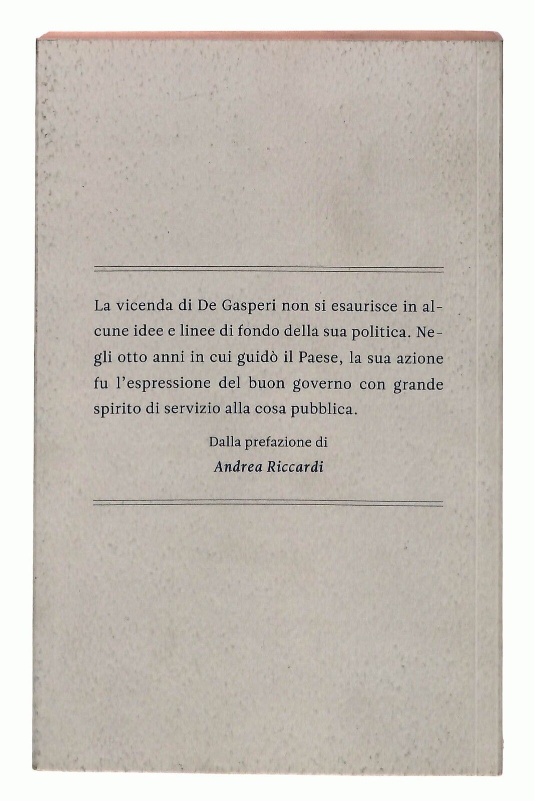 EBOND La Politica Come Servizio Alcide De Gasperi Corriere 2011 Libro LI030767