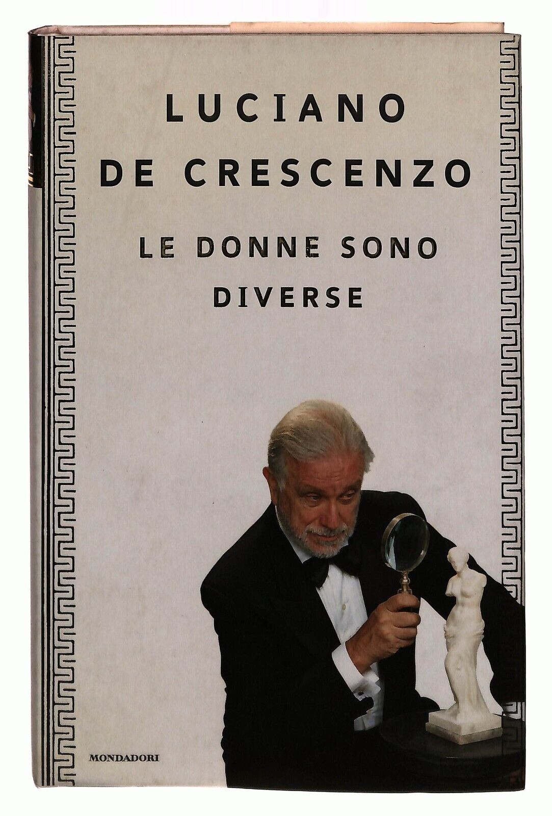 EBOND Le Donne Sono Diverse Luciano De Crescenzo Mondadori 1999 Libro LI033052