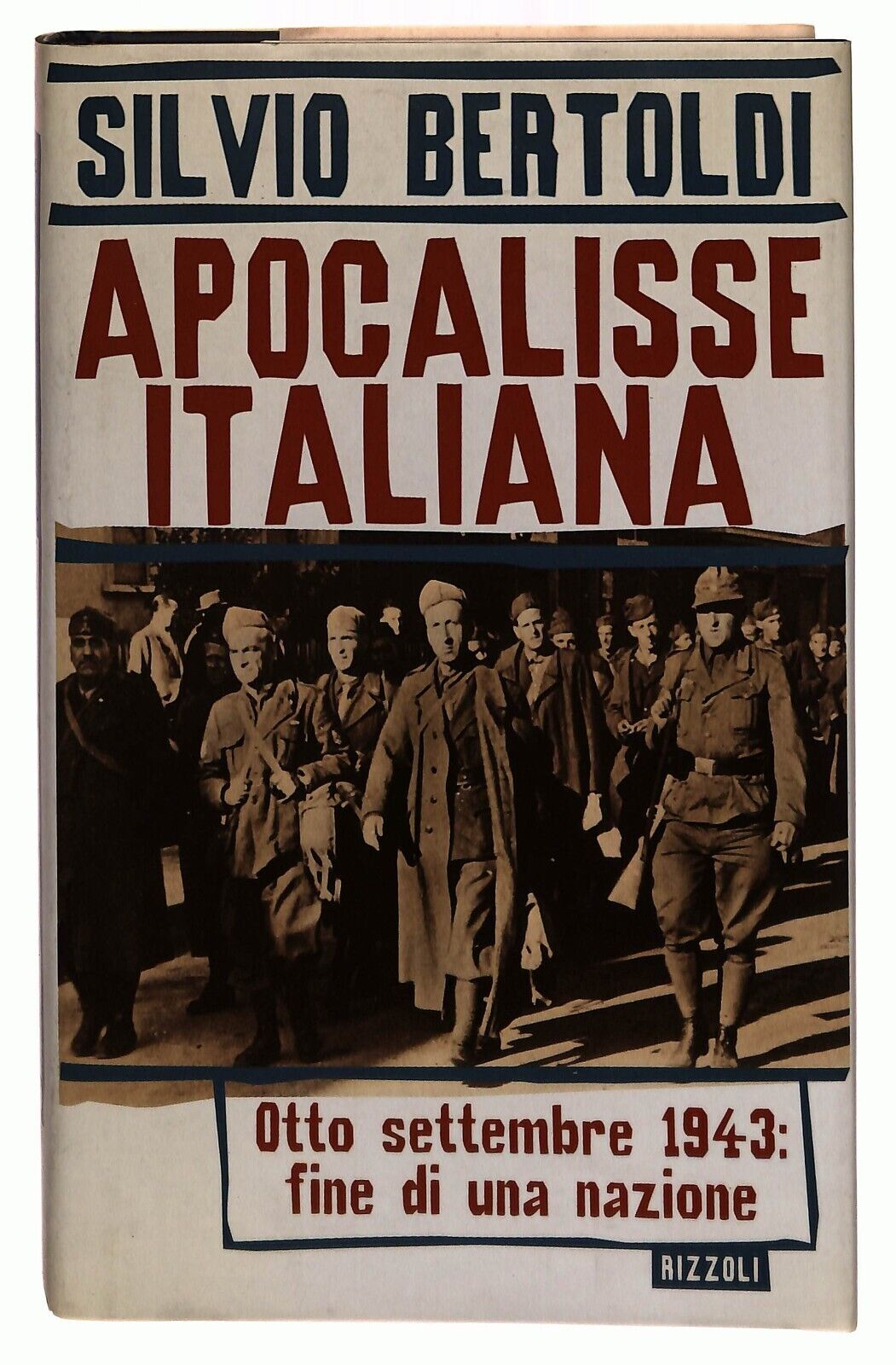 EBOND Apocalisse Italiana Bertoldi Silvio Rizzoli 1998 Libro LI033053