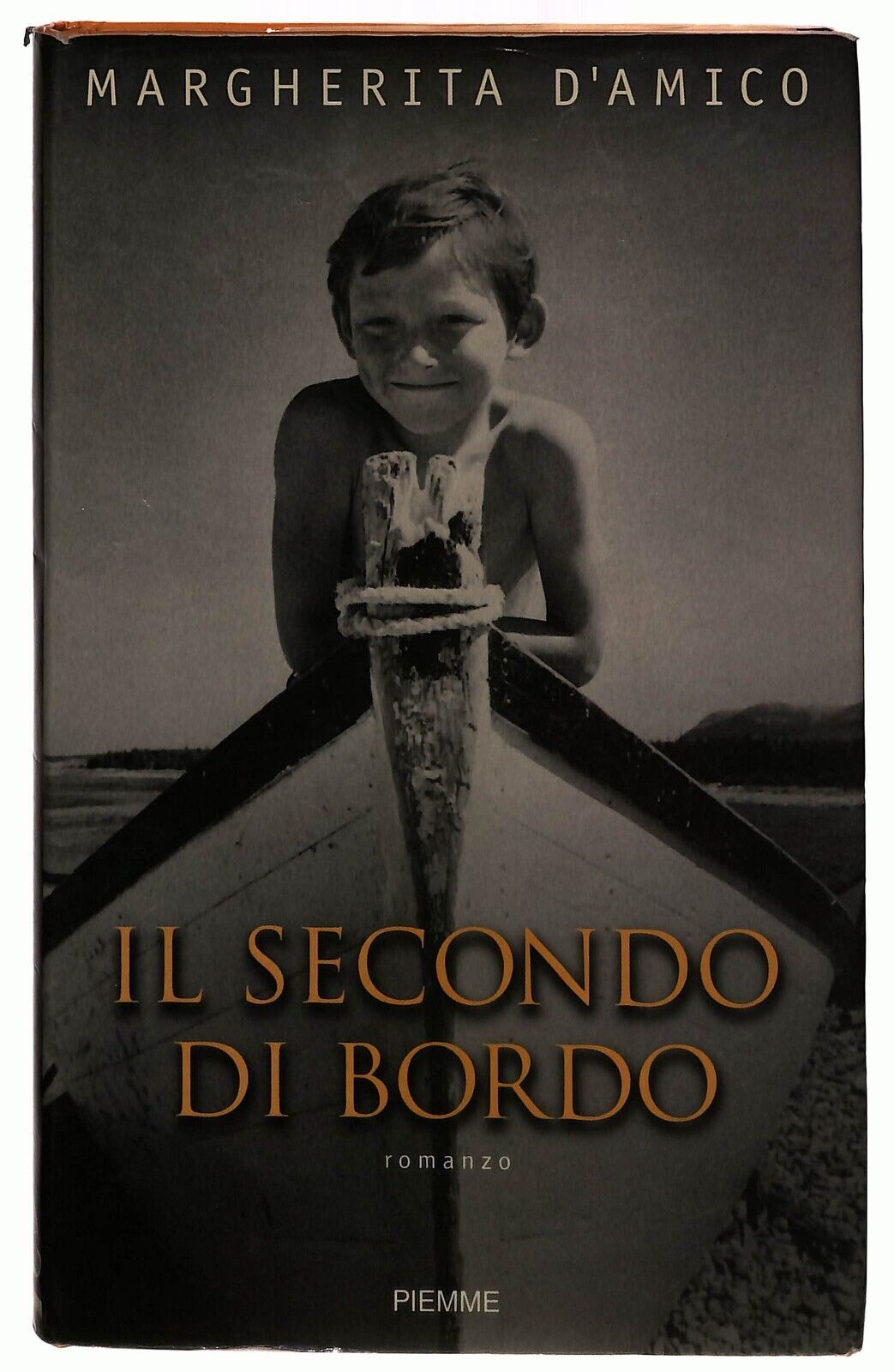EBOND Il Secondo Di Bordo Margherita D'amico Piemme 1999 Libro LI033154
