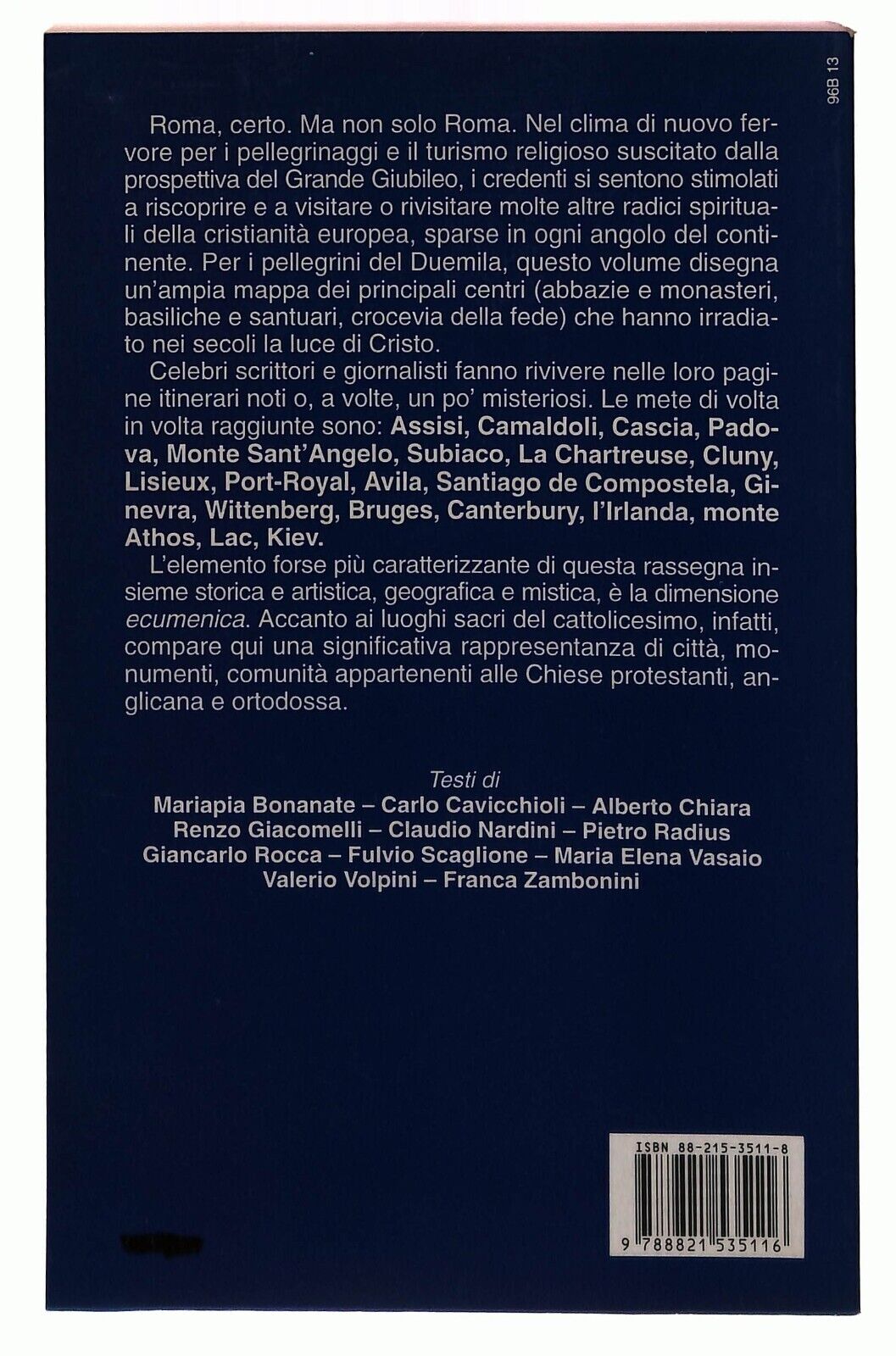 EBOND Alle Radici Dell'europa Cristiana. Fra Storia, Arte e Spiri Libro LI033179
