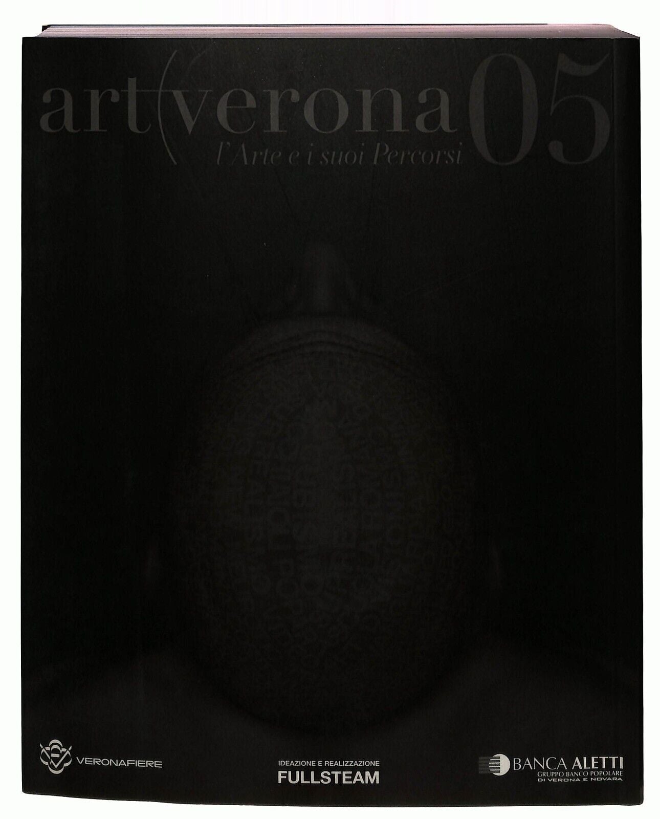EBOND Art Verona 2005 Catalogo Fiera Arte Moderna E Contemporanea Libro LI033363