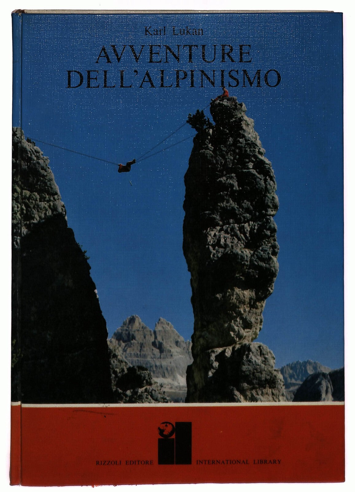 EBOND Avventure Dell'alpinismo Karl Lukan Rizzoli 1973Li0033383 Libro LI033383