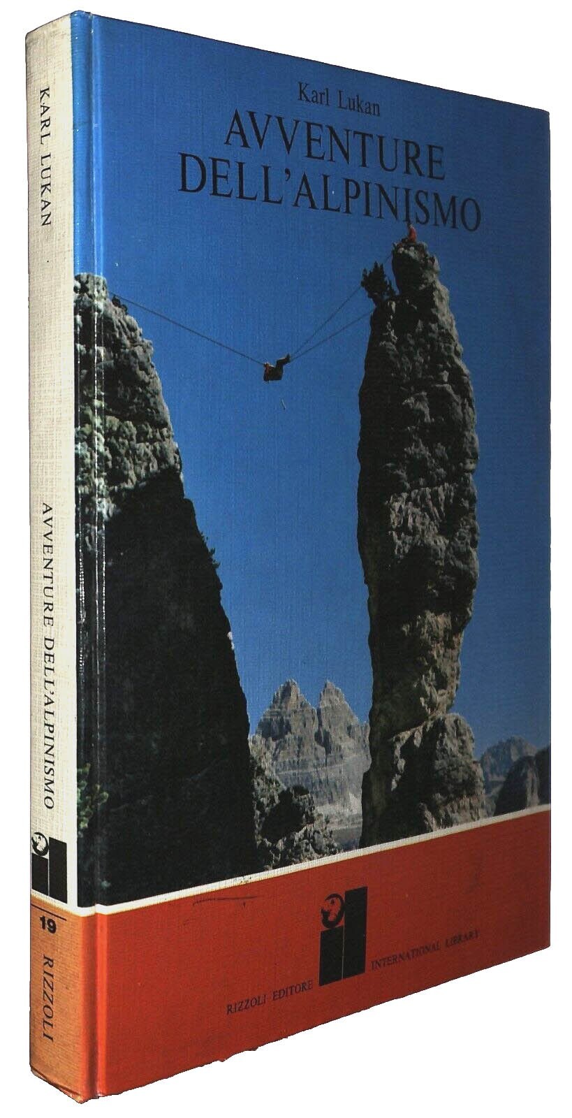 EBOND Avventure Dell'alpinismo Karl Lukan Rizzoli 1973Li0033383 Libro LI033383