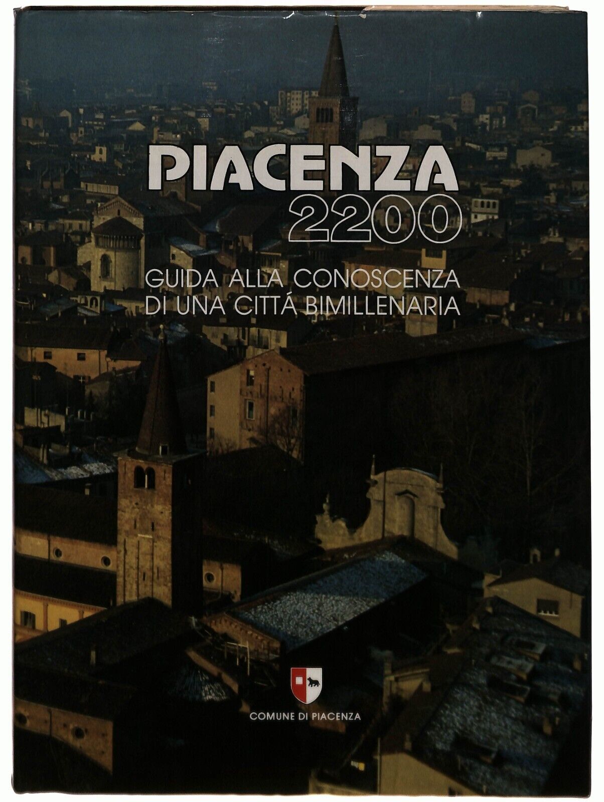 EBOND Piacenza 2200 Guida Conoscenza Di Una Citta Bimillenaria Libro LI033713