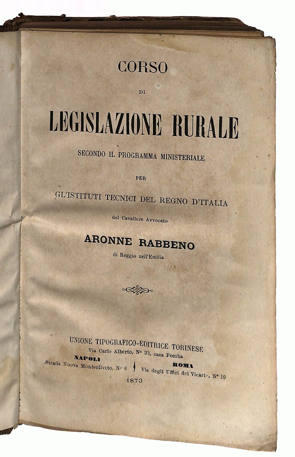 EBOND Corso Di Legislazione Rurale Regno D'italia 1873 Collezione Libro LI033753
