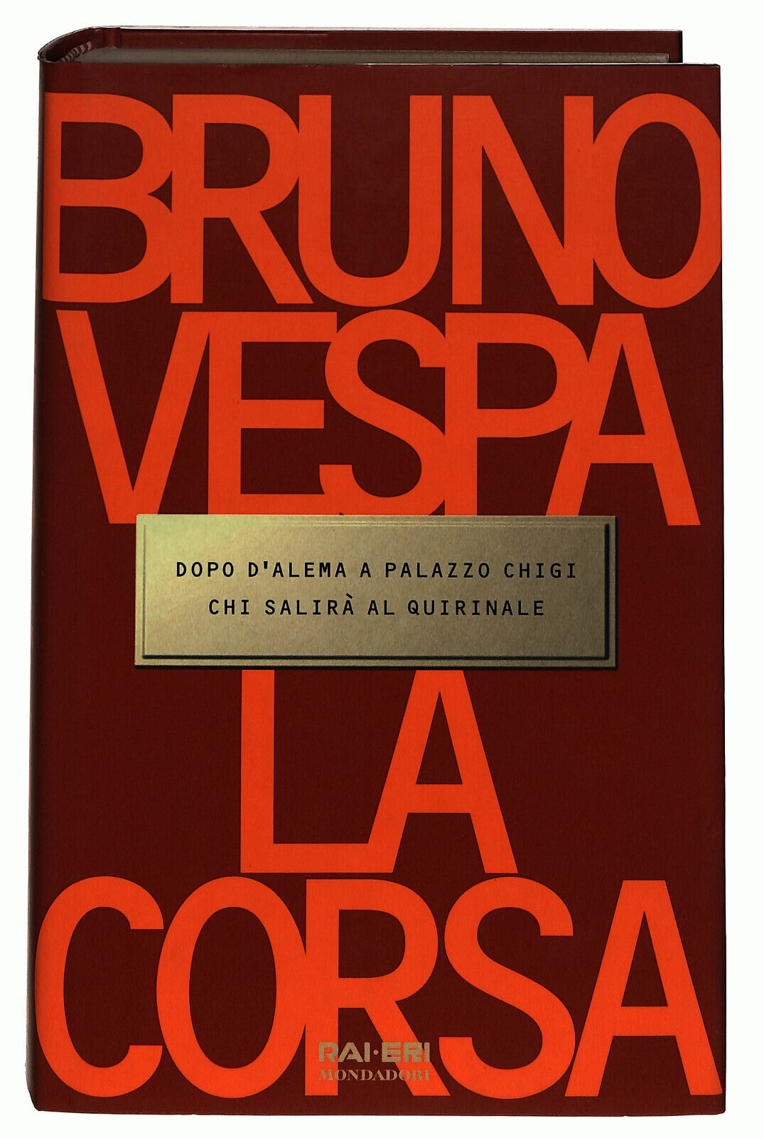 EBOND La Corsa Di Bruno Vespa Libro LI033906