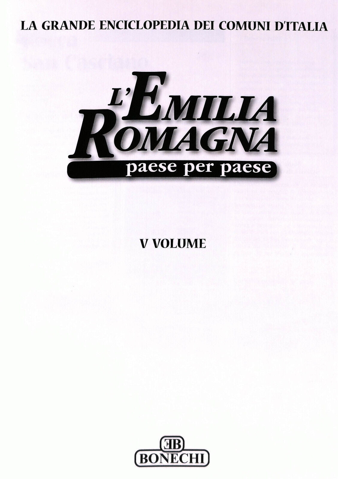 EBOND L'emilia Romagna Paese Per Paese Vol 5 Bonechi Editore Libro LI034281