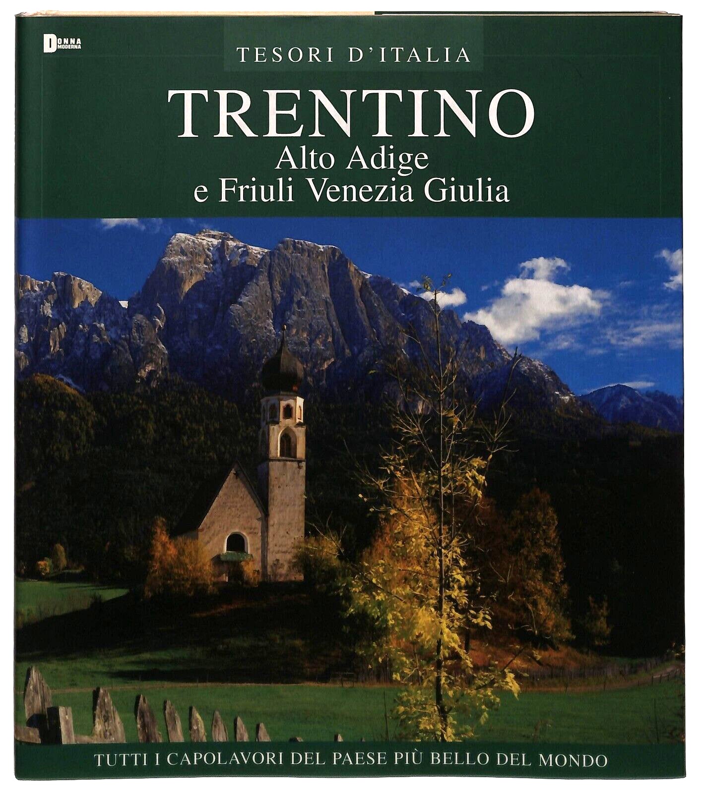 EBOND Trentino Alto Adige Friuli Venezia Giulia Tesori D'italia Libro LI034408