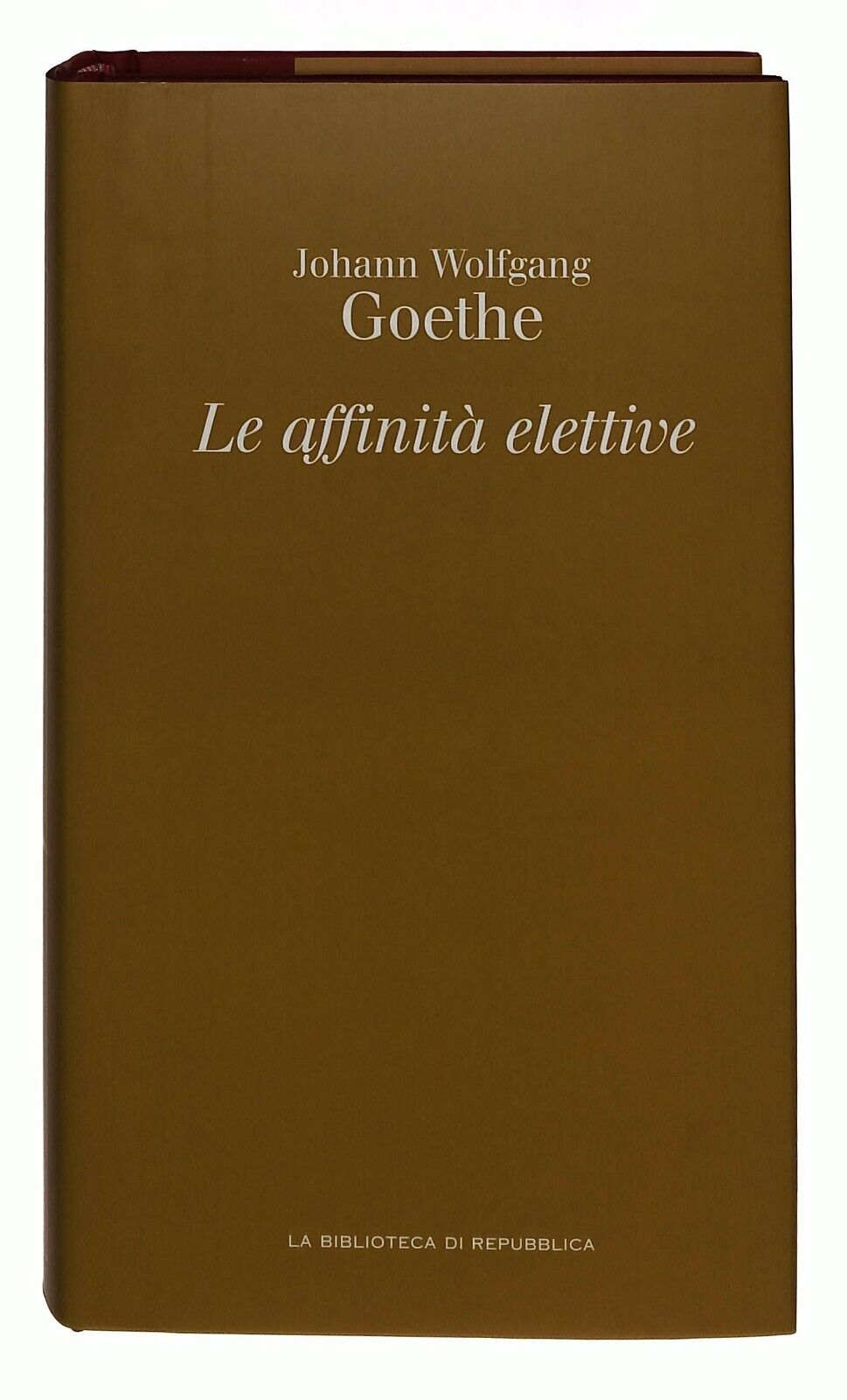 EBOND Le Affinita Elettive Goethe V.10 Repubblica 2004 Libro LI034533