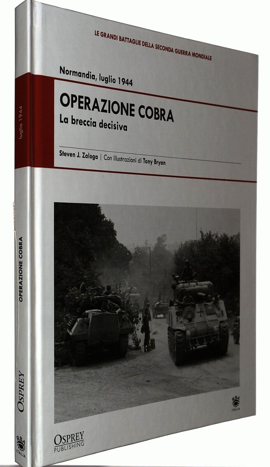 EBOND Operazione ''cobra'' Luglio 1944 Osprey 2009 Libro LI034665