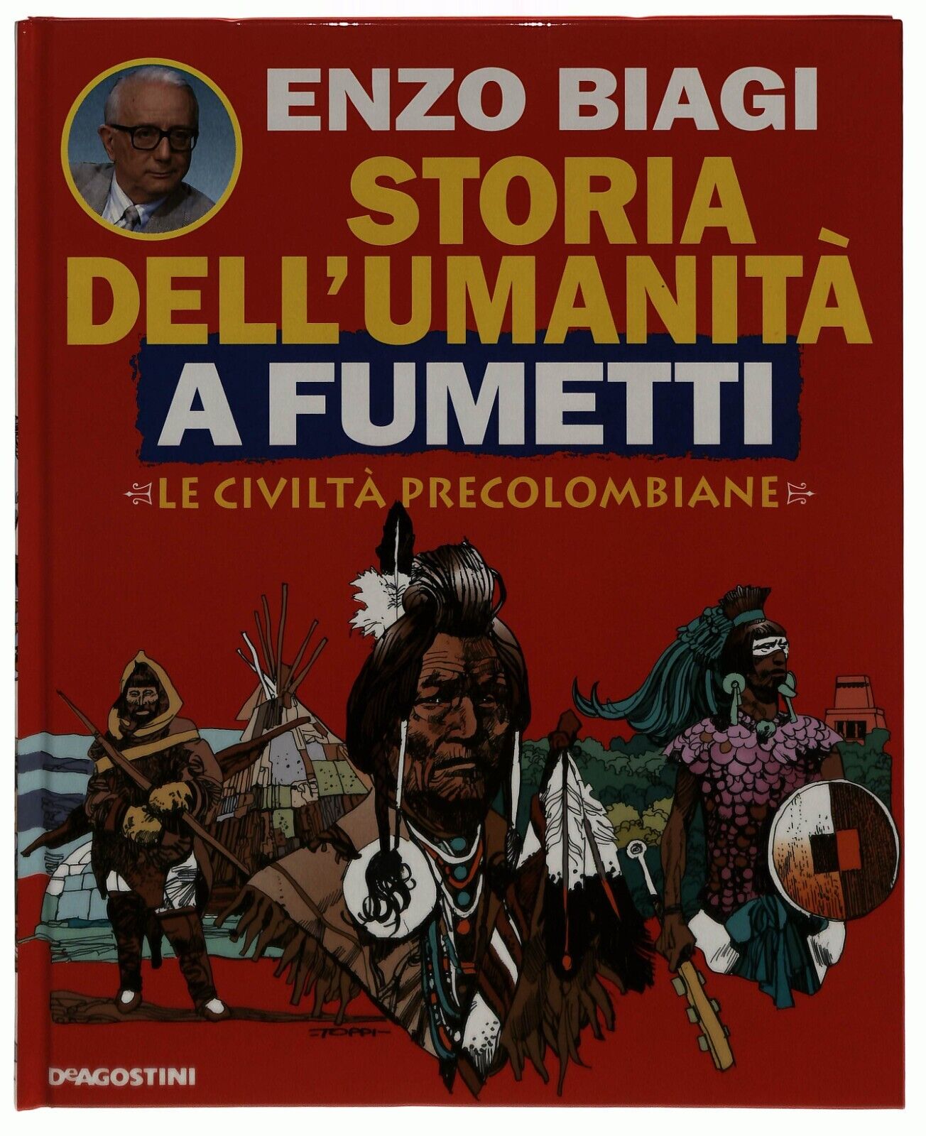 EBOND Le Civilta Precolombiane Storia Umanita Fumetti Biagi Vo.22 Libro LI034760