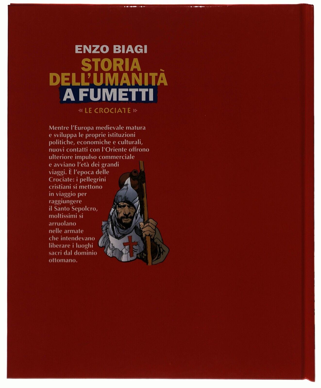 EBOND Le Crociate Storia Dell'umanita a Fumetti Enzo Biagi V.16 Libro LI034937