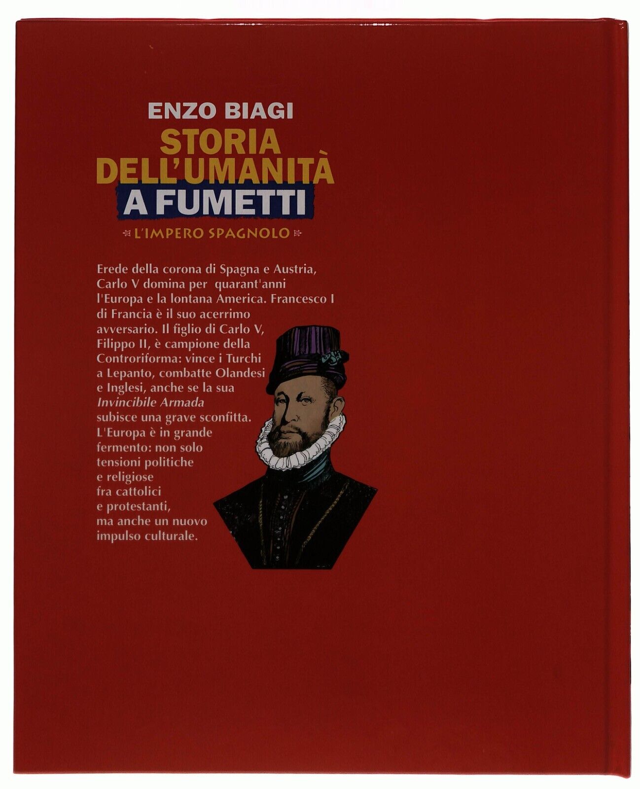 EBOND L'impero Spagnolo Storia Umanita a Fumetti Biagi Vo.21 Libro LI034942