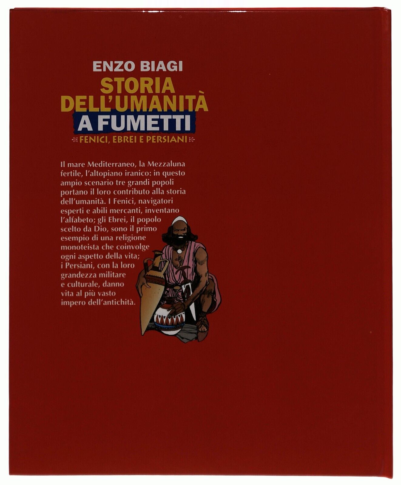 EBOND Fenici Ebrei Persiani Storia Umanita a Fumetti Biagi Vol.5 Libro LI034947