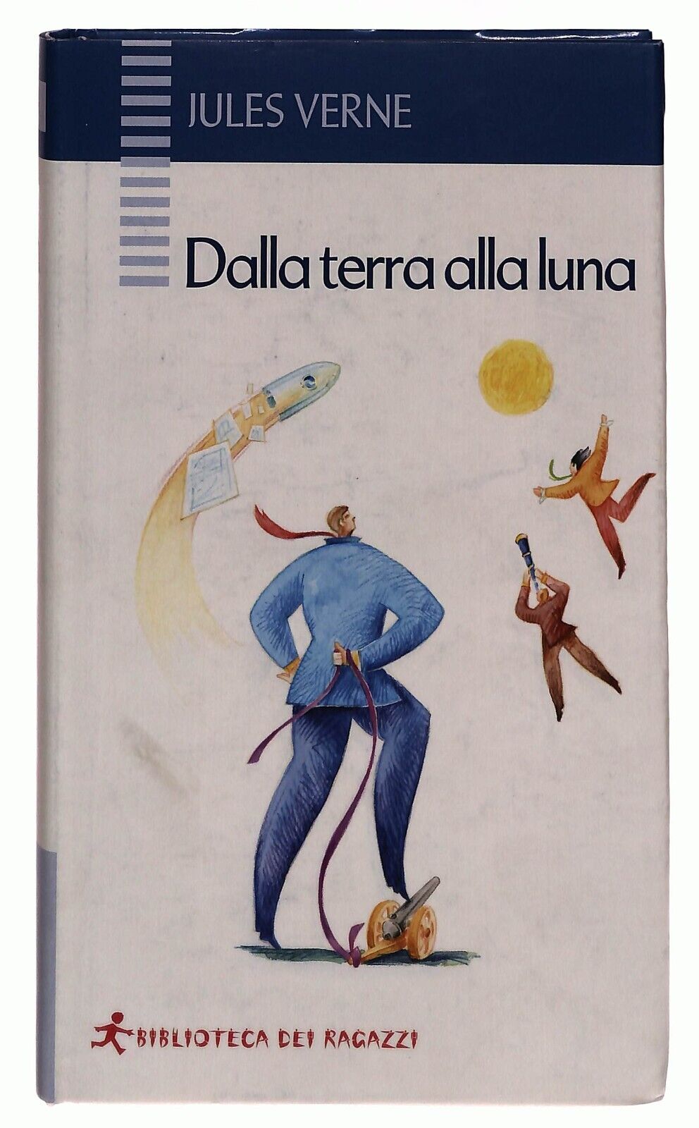 EBOND Dalla Terra Alla Luna Jules Verne Biblioteca Dei Ragazzi Libro LI034983