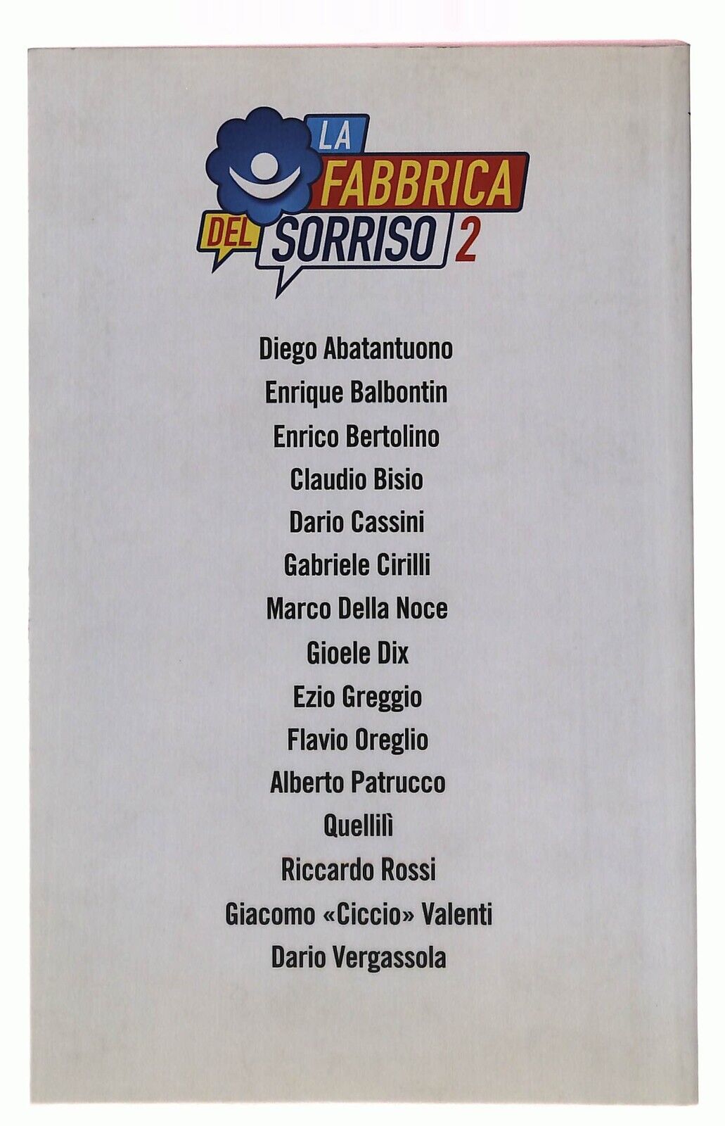 EBOND La Fabbrica Del Sorriso 2 Media Friends 2004 Libro LI035085