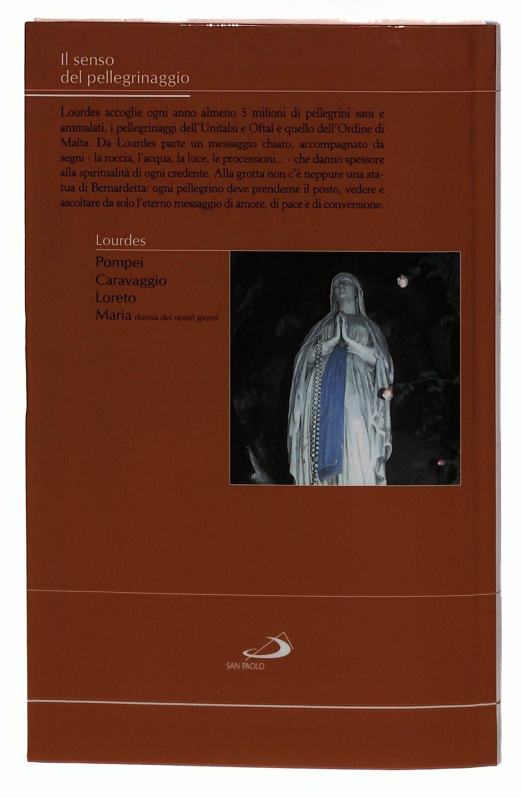 EBOND Pellegrini a Lourdes Famiglia Cristiana 2004 Libro LI035145