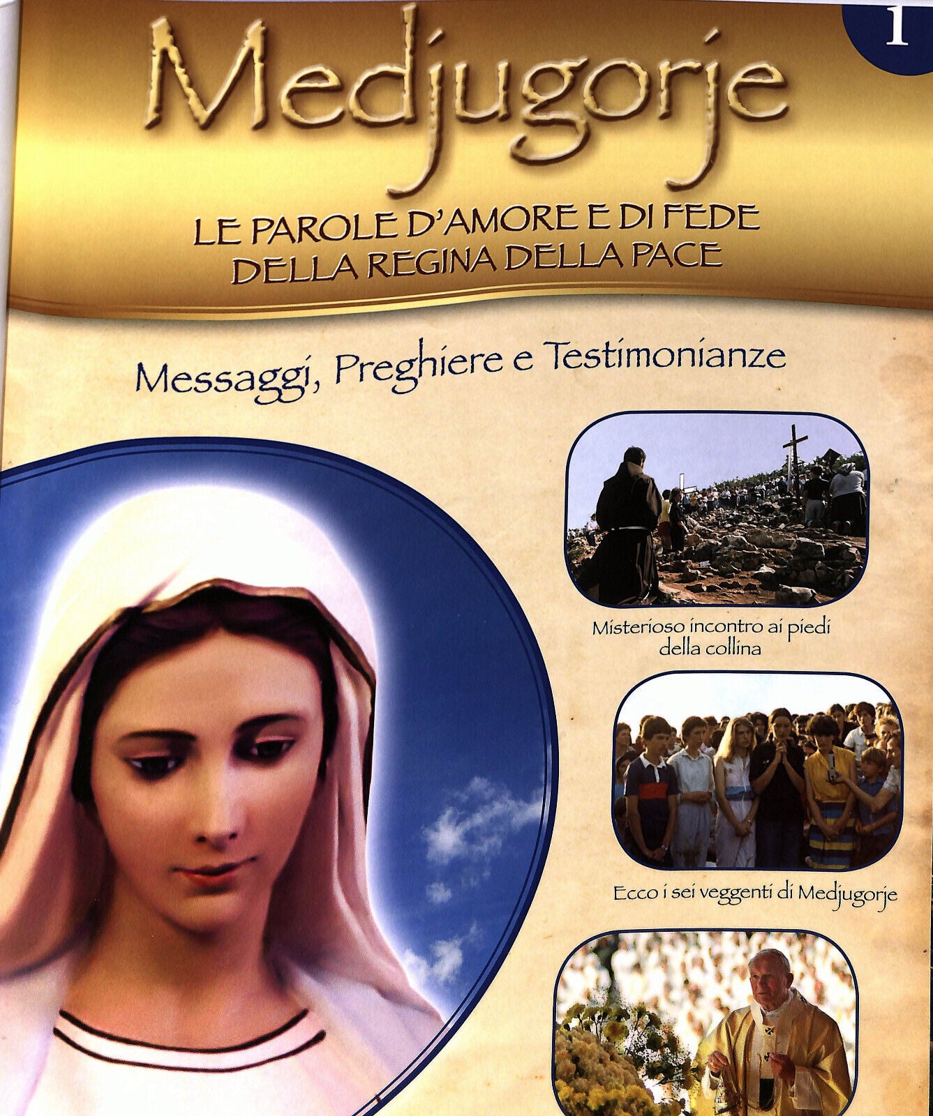 EBOND Medjugorie Le Parole D'amore e Di Fede Della Regina.. N. 1 Libro LI035152