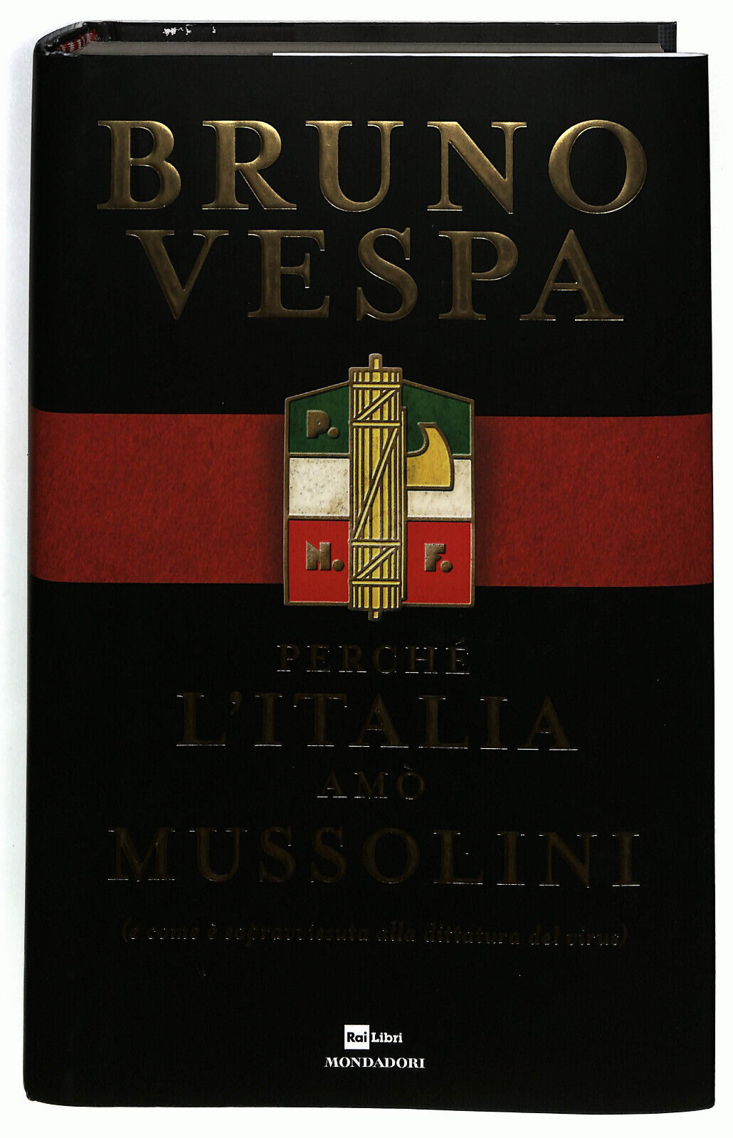EBOND Perche L'italia Amo Mussolini Di Bruno Vespa Libro LI035303