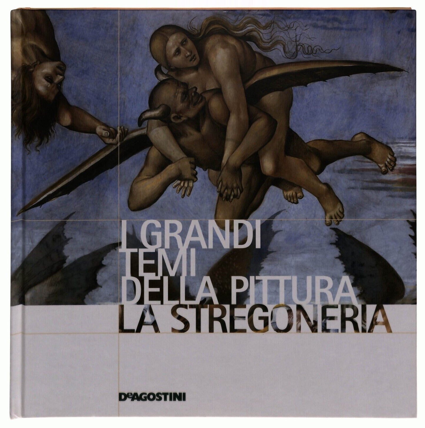 EBOND i Grandi Temi Della Pittura 29 La Stregoneria 2006 Libro LI035680