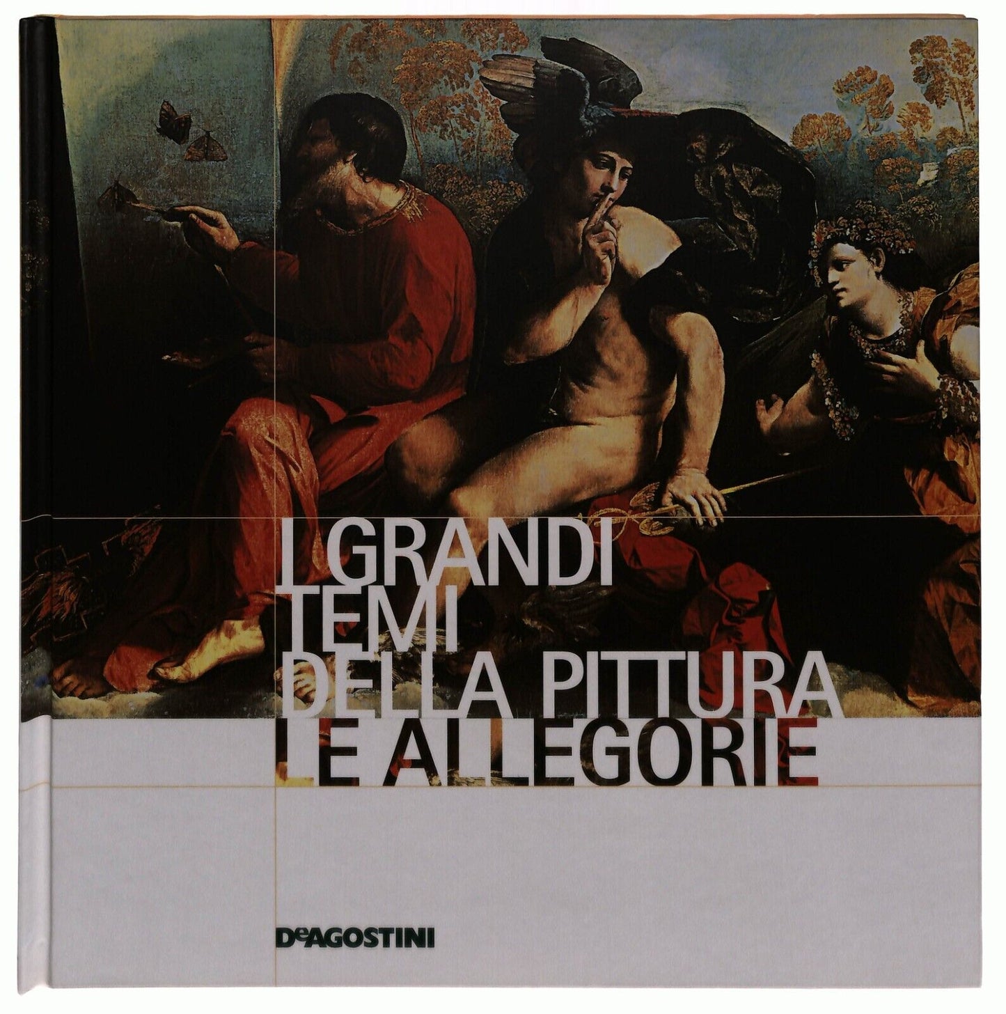 EBOND i Grandi Temi Della Pittura 27 Le Allegorie Deagostini 2006 Libro LI035682