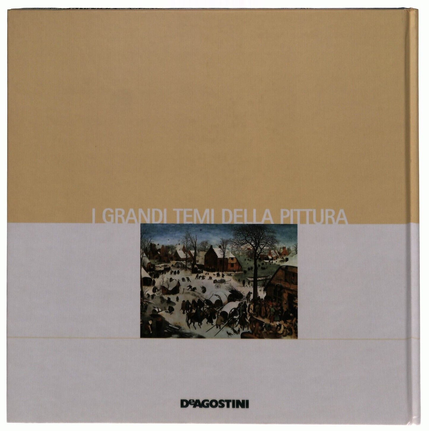 EBOND i Grandi Temi Della Pittura 26 La Neve Deagostini 2006 Libro LI035683