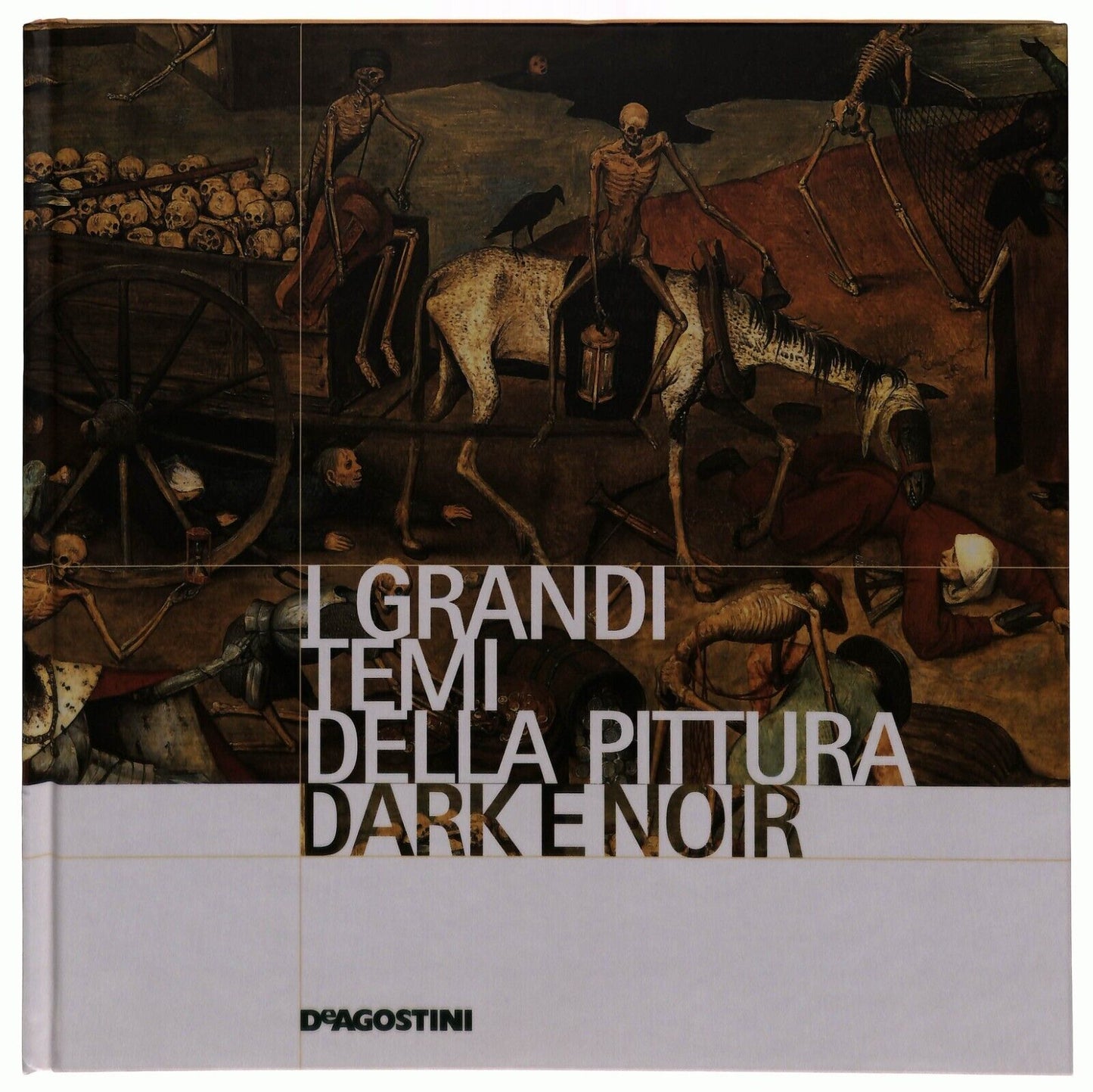 EBOND i Grandi Temi Della Pittura 42 Dark e Noir De Agostini 2006 Libro LI035691