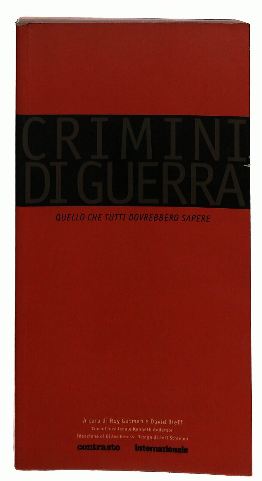 EBOND Crimini Di Guerra. Quello Che Tutti Dovrebbero Sapere 1999 Libro LI035735