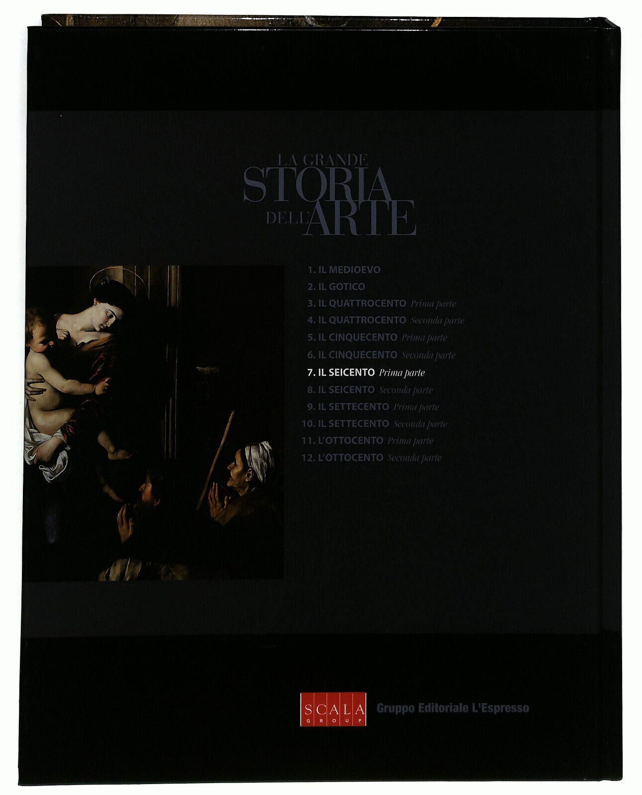 EBOND La Grande Storia Dell'arte N. 7 Il Seicento Prima Parte Libro LI035856