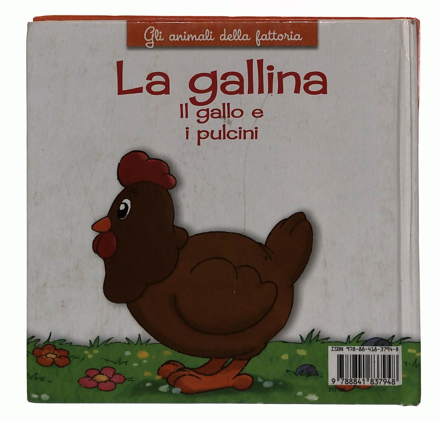 EBOND Gli Animali Della Fattoria La Gallina De Agostini 2009 Libro LI036129