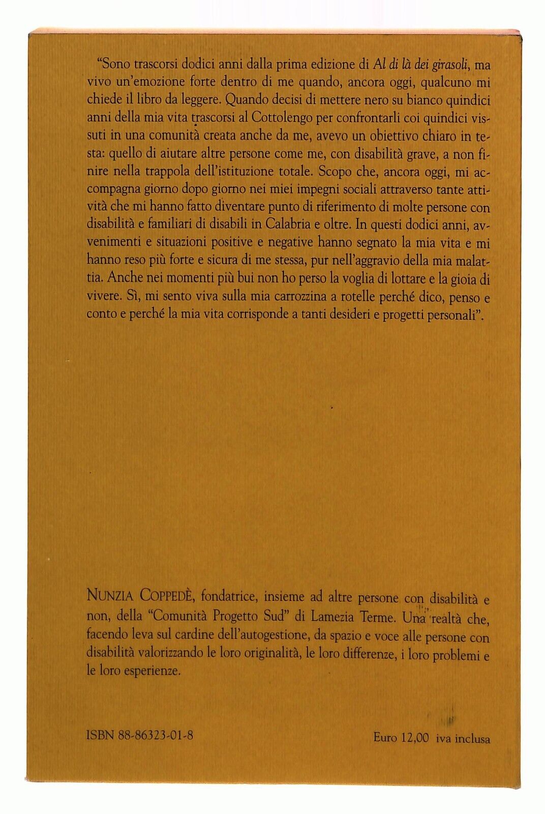 EBOND Al Di La Dei Girasoli Nunzia Coppede 2004 Libro LI036209