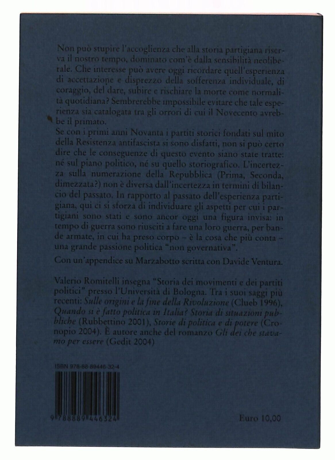 EBOND L'odio Per i Partigiani Come e Perche Contrastarlo 2007 Libro LI036219