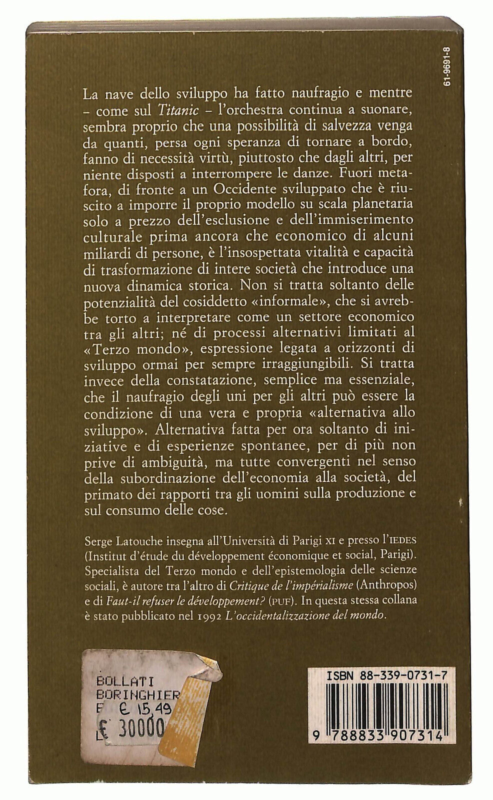 EBOND Serge Latouche Il Pianeta Dei Naufraghi Libro LI036584