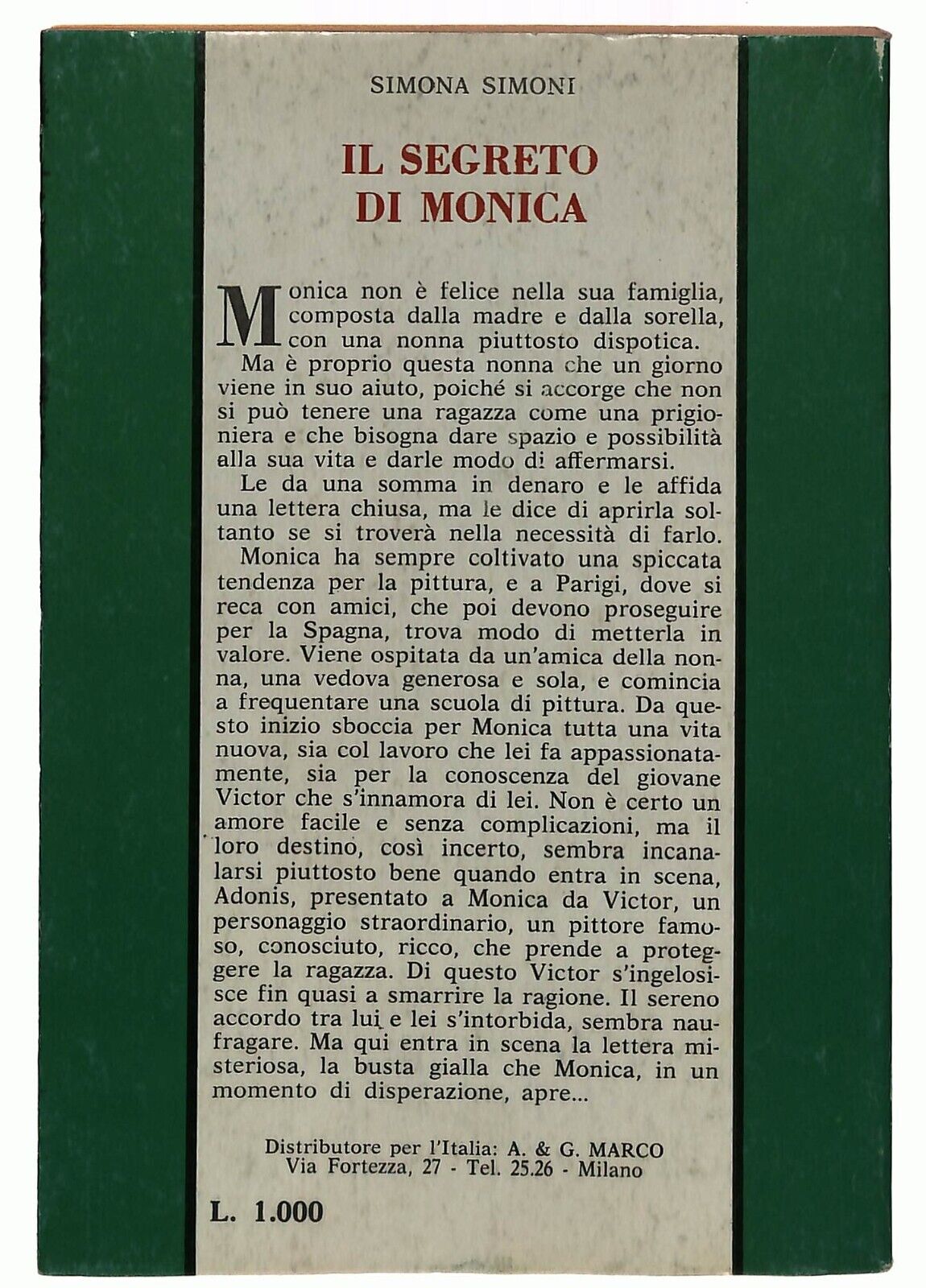 EBOND Il Segreto Di Monica Simona Simoni Storie D'amore 1980 Libro LI036859