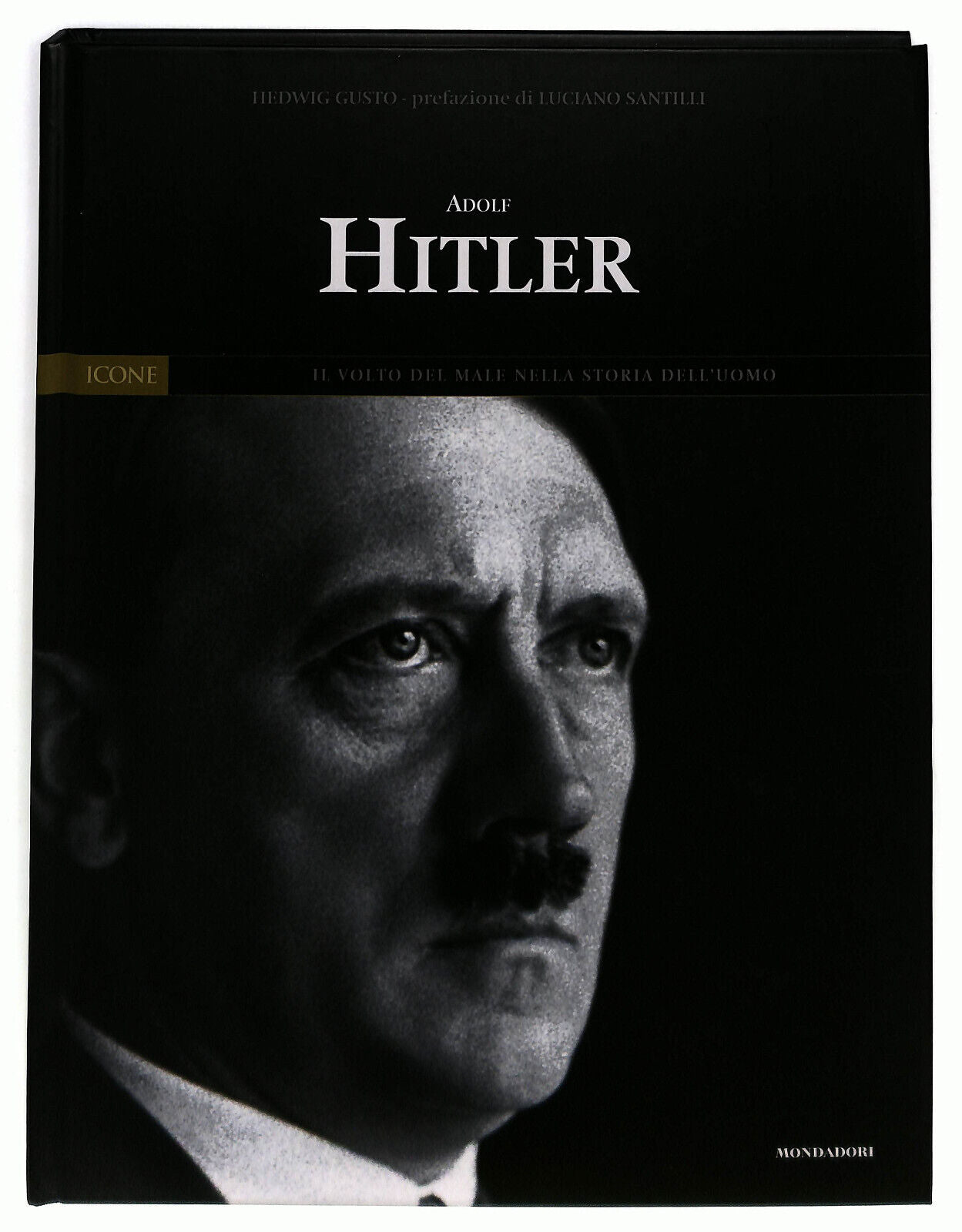EBOND Adolf Hitler Icone N. 4 Ed. Mondadori Panorama 2004 Libro LI036980